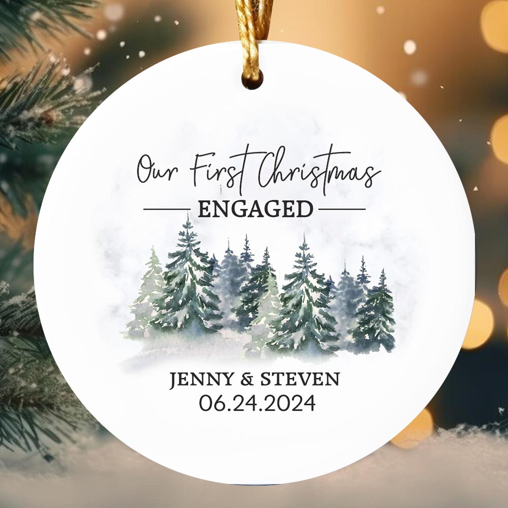 Our First Christmas Engaged Personalized Ornament Our First Christmas Engaged Personalized Ornament